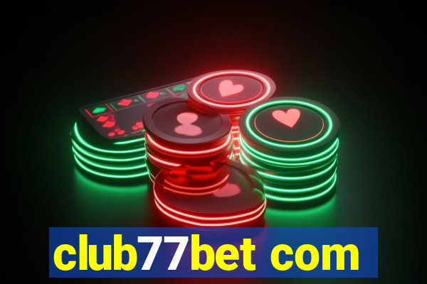 club77bet com